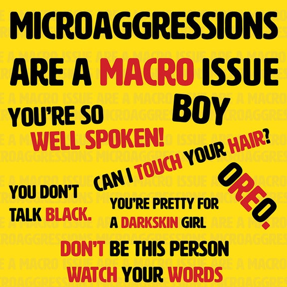 Microaggression are a Macro Issue